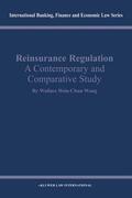 Hsin-Chun Wang / Wang |  Reinsurance Regulation: A Contemporary and Comparative Study: A Contemporary and Comparative Study | Buch |  Sack Fachmedien