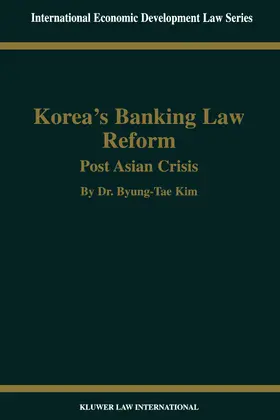  Korea's Banking Law Reform: Post Asian Crisis: Post Asian Crisis | Buch |  Sack Fachmedien