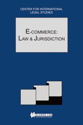 Campbell / Woodley |  E-Commerce: Law and Jurisdiction: The Comparative Law Yearbook of International Business | Buch |  Sack Fachmedien
