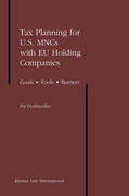 Dorfmueller |  Tax Planning for U.S. Mncs with Eu Holding Companies: Goals - Tools - Barriers | Buch |  Sack Fachmedien