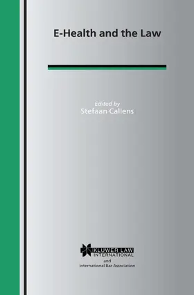 Callens |  E-Health and the Law | Buch |  Sack Fachmedien