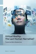 Botz-Bornstein |  Virtual Reality: The Last Human Narrative? | Buch |  Sack Fachmedien