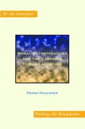  Moral Entrepreneurs and the Campaign to Ban Landmines | Buch |  Sack Fachmedien