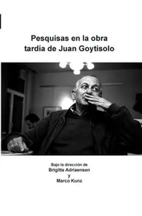  Pesquisas en la obra tardía de Juan Goytisolo | Buch |  Sack Fachmedien