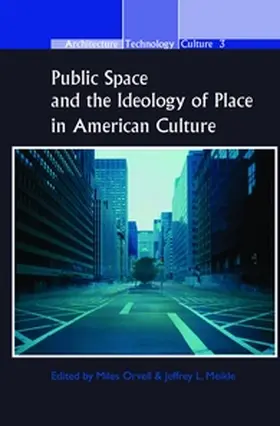  Public Space and the Ideology of Place in American Culture | Buch |  Sack Fachmedien