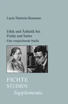  Ethik und Ästhetik bei Fichte und Sartre | Buch |  Sack Fachmedien