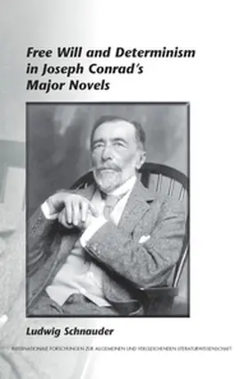 Schnauder |  Free Will and Determinism in Joseph Conrad's Major Novels | Buch |  Sack Fachmedien
