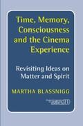  Time, Memory, Consciousness and the Cinema Experience | Buch |  Sack Fachmedien