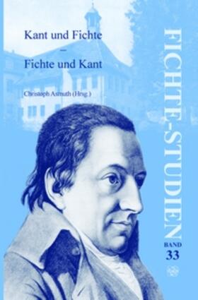  Kant und Fichte – Fichte und Kant | Buch |  Sack Fachmedien