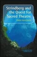  Strindberg and the Quest for Sacred Theatre | Buch |  Sack Fachmedien