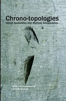 Kavanaugh |  Chrono-topologies | Buch |  Sack Fachmedien