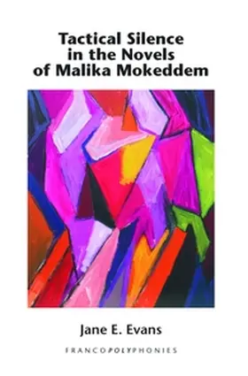  Tactical Silence in the Novels of Malika Mokeddem | Buch |  Sack Fachmedien