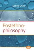  Postethnophilosophy | Buch |  Sack Fachmedien