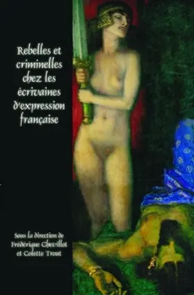  Rebelles et criminelles chez les écrivaines d’expression française | Buch |  Sack Fachmedien