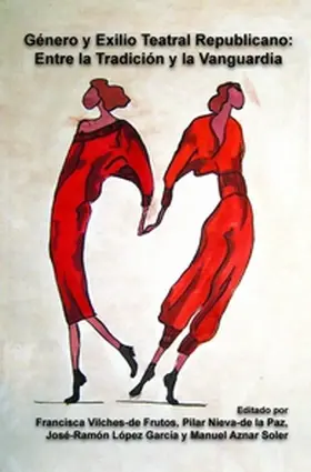  Género Y Exilio Teatral Republicano: Entre La Tradición Y La Vanguardia | Buch |  Sack Fachmedien