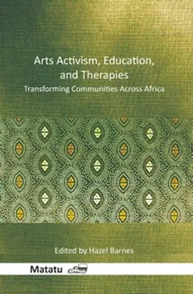  Arts Activism, Education, and Therapies | Buch |  Sack Fachmedien