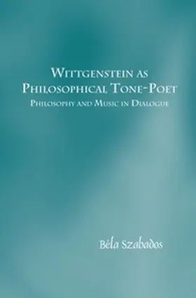 Wittgenstein as Philosophical Tone-Poet | Buch | 978-90-420-3857-8 | sack.de