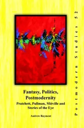  Fantasy, Politics, Postmodernity | Buch |  Sack Fachmedien