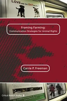  Framing Farming: Communication Strategies for Animal Rights | Buch |  Sack Fachmedien