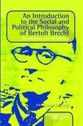 Squiers |  An Introduction to the Social and Political Philosophy of Bertolt Brecht | Buch |  Sack Fachmedien