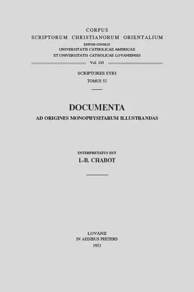 Chabot |  Documenta Ad Origines Monophysitarum Illustrandas: (syr. II, 37), V. | Buch |  Sack Fachmedien