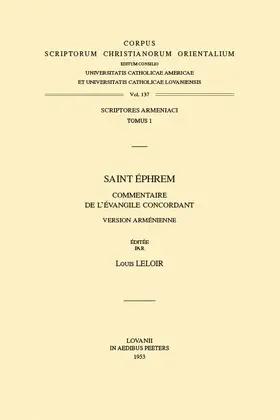 Leloir |  Saint Ephrem. Commentaire de l'Evangile Concordant, Version Armenienne (T.) | Buch |  Sack Fachmedien