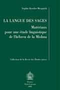 Kessler-Mesguich |  La Langue Des Sages: Materiaux Pour Une Etude Linguistique de l'Hebreu de la Mishna | Buch |  Sack Fachmedien