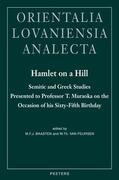 Baasten / Van Peursen |  Hamlet on a Hill: Semitic and Greek Studies Presented to Professor T. Muraoka on the Occasion of His Sixty-Fifth Birthday | Buch |  Sack Fachmedien