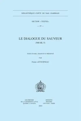 Letourneau / Létourneau |  Le Dialogue Du Sauveur (NH III, 5) | Buch |  Sack Fachmedien