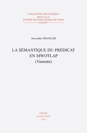 Francois / François |  La Semantique Du Predicat En Mwotlap (Vanuatu) | Buch |  Sack Fachmedien
