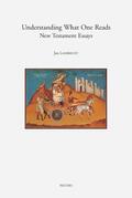 Lambrecht |  Understanding What One Reads: New Testament Essays | Buch |  Sack Fachmedien