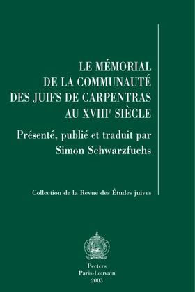 Schwarzfuchs |  Le Memorial de la Communaute Des Juifs de Carpentras Au Xviiie Siecle | Buch |  Sack Fachmedien