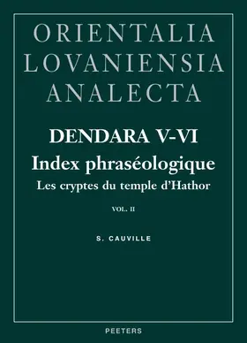 Cauville |  Dendara V-VI. Les Cryptes Du Temple d'Hathor. Vol. II: Index Phraseologique | Buch |  Sack Fachmedien