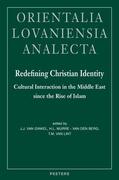 Murre-Van Den Berg / Ginkel / Lint |  Redefining Christian Identity: Cultural Interaction in the Middle East Since the Rise of Islam | Buch |  Sack Fachmedien