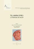 Cruells / Molist / Tunca |  Tell Amarna (Syrie) I. La Periode de Halaf | Buch |  Sack Fachmedien