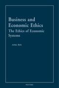 Rich |  Business and Ecnomic Ethics: The Ethics of Economic Systems | Buch |  Sack Fachmedien