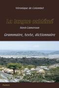 De Colombel |  La Langue Ouldeme (Nord-Cameroun): Grammaire - Texte - Dictionnaire | Buch |  Sack Fachmedien
