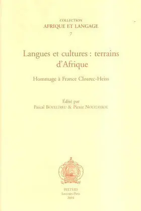 Boyeldieu / Nougayrol |  Langues Et Cultures: Terrains d'Afrique. Hommage a France Cloarec-Heiss | Buch |  Sack Fachmedien
