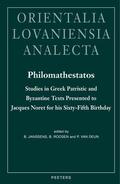Janssens / Roosen / Deun |  Philomathestatos: Studies in Greek Patristic and Byzantine Texts Presented to Jacques Noret for His Sixty-Fifth Birthday | Buch |  Sack Fachmedien