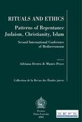 Destro / Pesce |  Rituals and Ethics. Patterns of Repentance - Judaism, Christianity, Islam: Second International Conference of Mediterraneum | Buch |  Sack Fachmedien