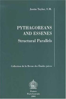 Taylor | Pythagoreans and Essenes: Structural Parallels | Buch | 978-90-429-1482-7 | sack.de