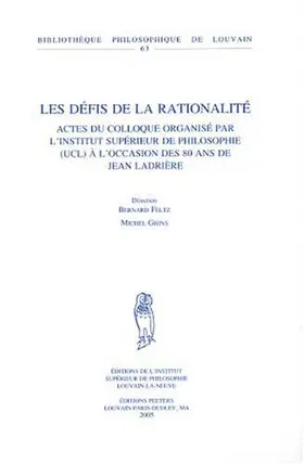 Feltz / Ghins |  Les Defis de la Rationalite: Actes Du Colloque Organise Par l'Institut Superieur de Philosophie (Ucl) a l'Occasion Des 80 ANS de Jean Ladriere | Buch |  Sack Fachmedien