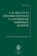 Costa |  L'Au-Dela et al Resurrection Dans la Litterature Rabbinique Ancienne | Buch |  Sack Fachmedien
