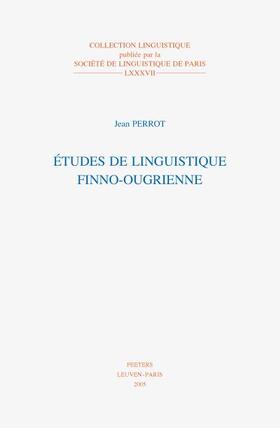 Perrot | Etudes de Linguistique Finno-Ougrienne | Buch | 978-90-429-1581-7 | sack.de