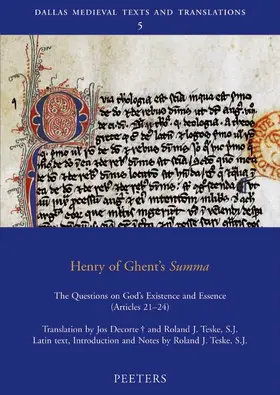Decorte / Teske Sj / Teske |  Henry of Ghent's Summa: The Questions on God's Existence and Essence (Articles 21-24) | Buch |  Sack Fachmedien