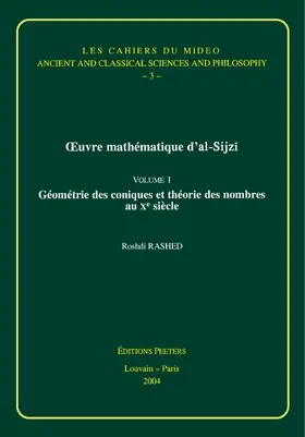 Rashed |  Oeuvre Mathematique d'Al-Sijzi Volume 1: Geometrie Des Coniques Et Theorie Des Nombres Au Xe Siecle | Buch |  Sack Fachmedien