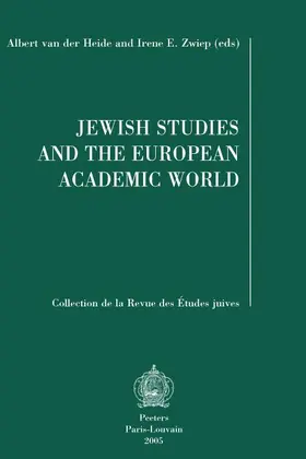 Van Der Heide / Zwiep |  Jewish Studies and the European Academic World: Plenary Lectures Read at the Viith Congress of the European Association for Jewish Studies (Eajs), Ams | Buch |  Sack Fachmedien