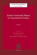 Berger / Cohen / Zwiep |  Jewish Ceremonial Objects in Transcultural Context | Buch |  Sack Fachmedien