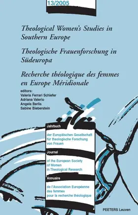  Theological Women's Studies in Southern Europe - Theologische Frauenforschung in Sudeuropa - Recherche Theologique Des Femmes En Europe Meridionale | Buch |  Sack Fachmedien
