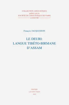 Jacquesson |  Le Deuri: Langue Tibeto-Birmane d'Assam | Buch |  Sack Fachmedien